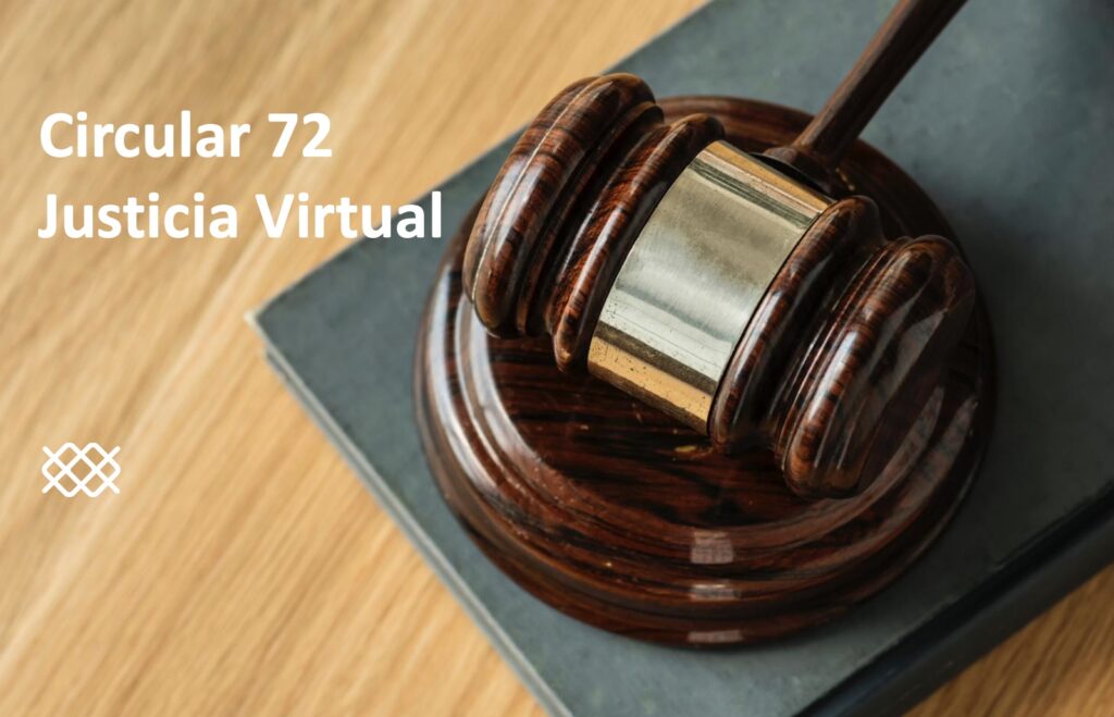 Circular 72 – Justicia Virtual